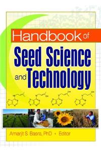 Handbook of Seed Science and Technology