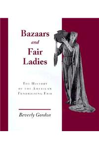 Bazaars & Fair Ladies