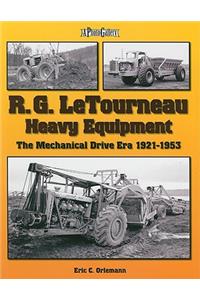 R. G. LeTourneau Heavy Equipment
