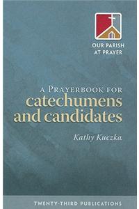 A Prayerbook for Catechumens and Candidates