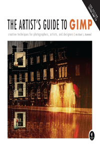 Artist's Guide to Gimp, 2nd Edition