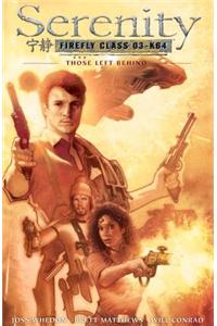 Serenity Those Left Behind: Those Left Behind 2nd Edition
