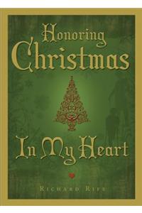 Honoring Christmas in My Heart