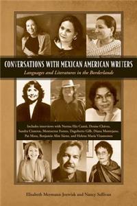Conversations with Mexican American Writers