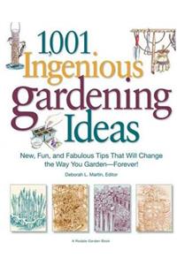 1,001 Ingenious Gardening Ideas