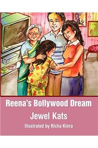 Reena's Bollywood Dream