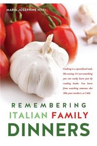 Remembering Italian Family Dinners