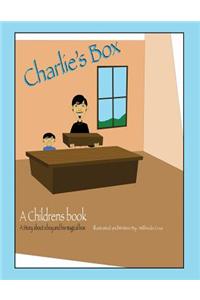 Charlie's Box: A Story about a Boy and His Magical Box