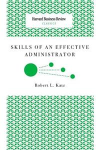 Skills of an Effective Administrator