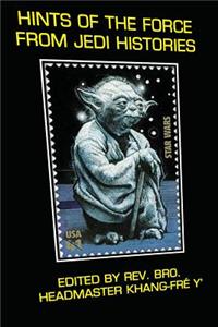 Hints of The Force From Jedi Histories