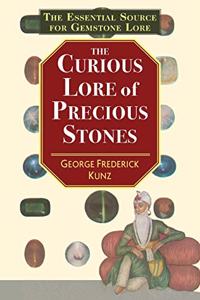 Curious Lore of Precious Stones