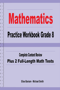 Mathematics Practice Workbook Grade 8