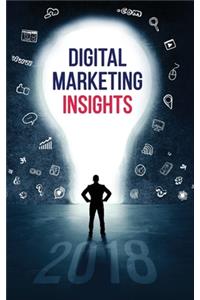 Digital Marketing Insights 2018