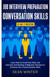 Job Interview Preparation and Conversation Skills 2-in-1 Book