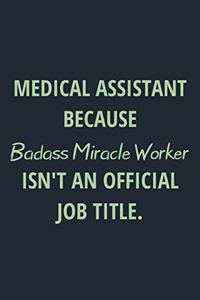 Medical assistant