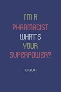 I'm A Pharmacist What Is Your Superpower?