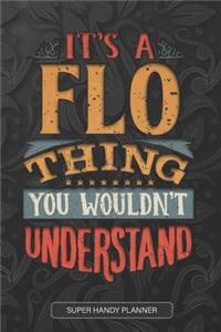 It's A Flo Thing You Wouldn't Understand