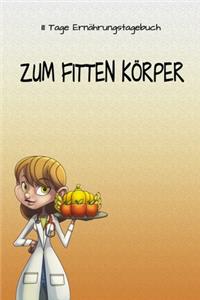 111 Tage Ernährungstagebuch - zum fitten Körper