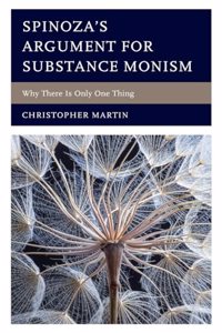 Spinoza’s Argument for Substance Monism
