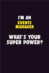 I'M An Events Manager, What's Your Super Power?