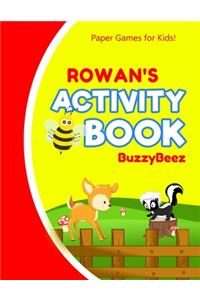 Rowan's Activity Book