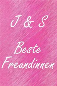 J & S. Beste Freundinnen: BFF personalisiertes Notizbuch mit den Anfangsbuchstaben der besten Freundinnen. Persönliches Tagebuch / Schreibheft / Logbuch / Planer / Vokabelhef