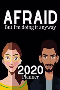 Afraid But I'm Doing It Anyway