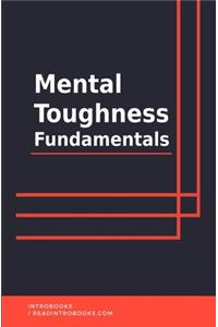 Mental Toughness Fundamentals
