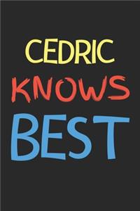 Cedric Knows Best