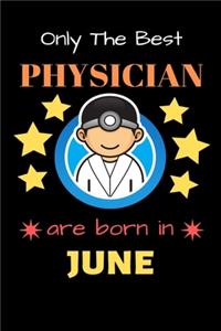 Only The Best Physician Are Born in June