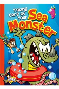 Taking Care of Your Sea Monster