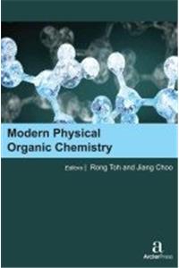 Modern Physical Organic Chemistry