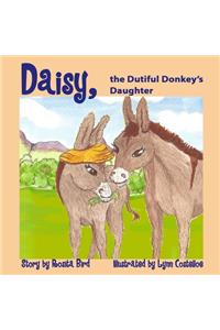 Daisy, the Dutiful Donkey's Daughter