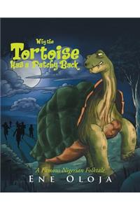 Why The Tortoise Has A Patchy Back: A Famous Nigerian Folktale