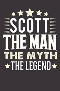 Scott The Man The Myth The Legend