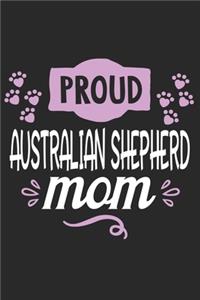 Proud Australian Shepherd Mom