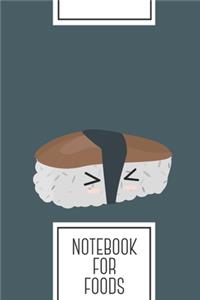 Notebook for Foods