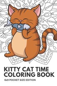 Kitty Cat Time Coloring Book 6x9 Pocket Size Edition