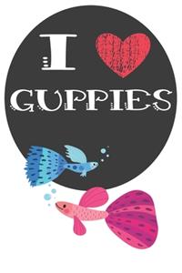 I Heart Guppies
