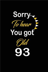 Sorry To hear You got Old 93