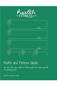 Health and Fitness Goals