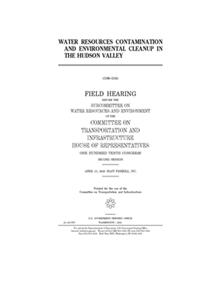 Water resources contamination and environmental cleanup in the Hudson Valley