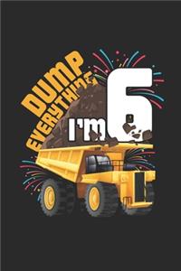 Dump Everything I'm 6