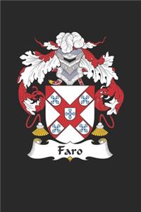 Faro: Faro Coat of Arms and Family Crest Notebook Journal (6 x 9 - 100 pages)