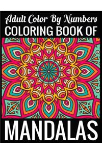 Adult Color By Numbers Coloring Book of Mandalas