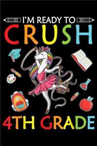 I'm Ready To Crush 4th Grade