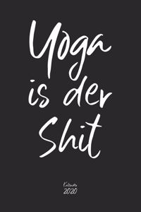 Yoga is der Shit Kalender 2020
