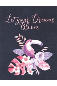 Let Your Dreams Bloom