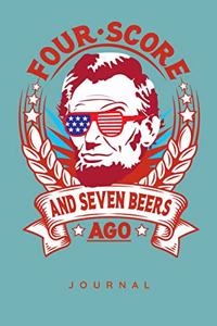 Four Score and Seven Beers Ago Journal