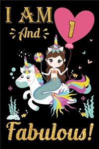 I Am And Fabulous!